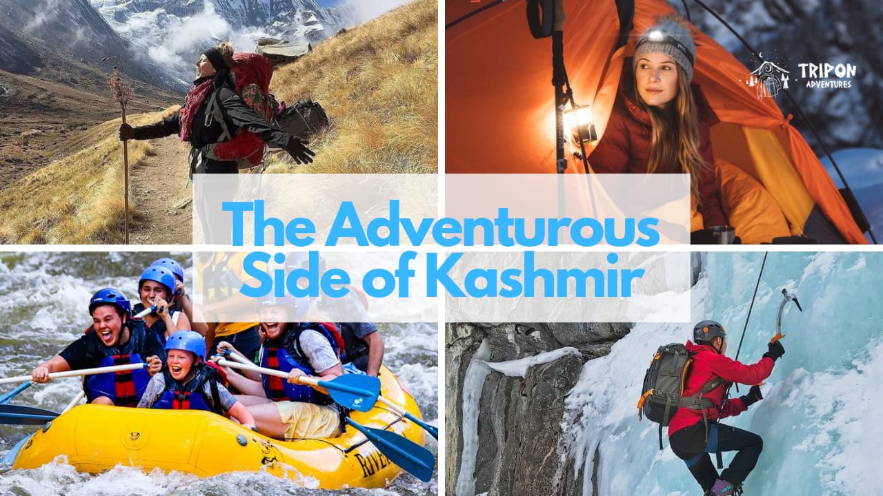 The Adventurous Side of Kashmir